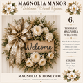 Timeless Magnolia Welcome